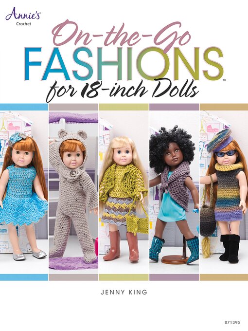 Title details for On-the-Go Fashions for 18-Inch Dolls by Jenny King - Available